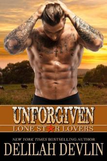 Unforgiven (Lone Star Lovers Book 2) Read online