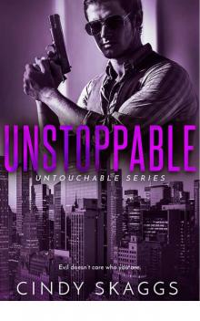 Unstoppable (The Untouchable Series) Read online