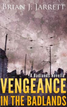 Vengeance in the Badlands Read online