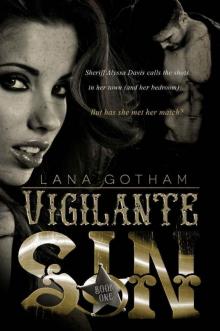 Vigilante Sin_Steamy western with a paranormal twist. Read online