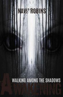 Walking Among the Shadows: Awakening: Revised Edition Read online