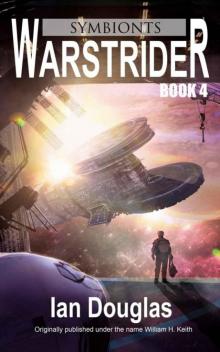 Warstrider: Symbionts (Warstrider Series, Book Four) Read online