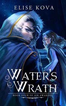 Water's Wrath (Air Awakens Series Book 4)
