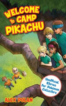 Welcome to Camp Pikachu Read online