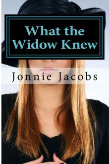 What the Widow Knew: A Kali O'Brien mini-mystery (Kali O'Brien legal mysteries Book 8) Read online