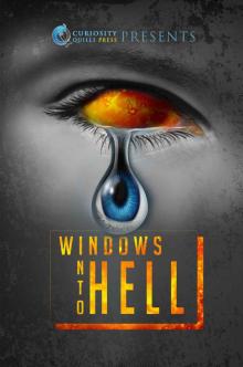 Windows Into Hell Read online
