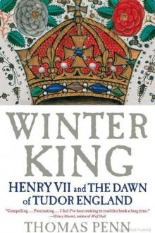Winter King: Henry VII and the Dawn of Tudor England Read online