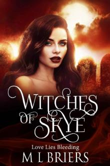 Witches of Skye_Love Lies Bleeding_Book Three_Paranormal Fantasy