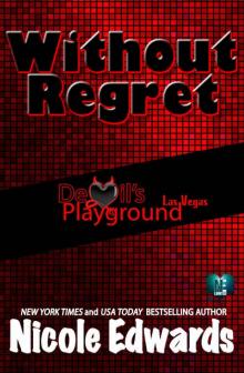 Without Regret (Devil's Playground #1) Read online