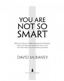 You Are Not So Smart Read online
