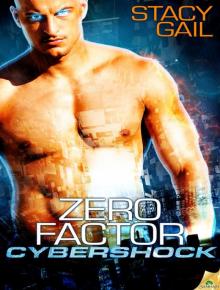 Zero Factor: A Cybershock Story Read online