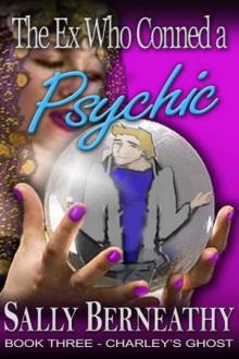 3 The Ex Who Conned a Psychic Read online