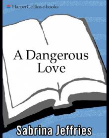 A Dangerous Love Read online