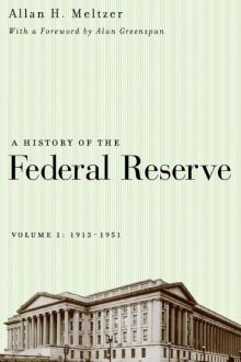 A History of the Federal Reserve, Volume 1 Read online