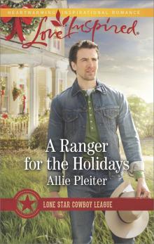 A Ranger for the Holidays (Lone Star Cowboy League) Read online
