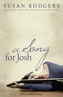 A Song For Josh, Drifters Book One Read online