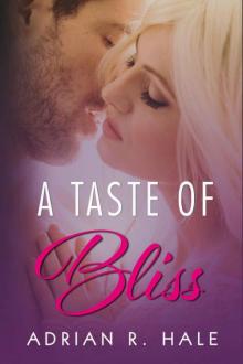 A Taste of Bliss Read online