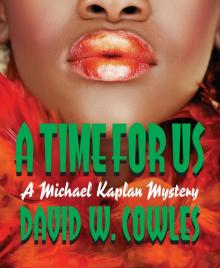 A Time For Us (Michael Kaplan Mysteries)