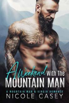 A Weekend with the Mountain Man