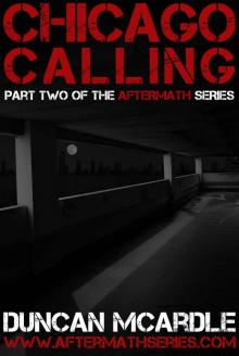 Aftermath (Book 2): Chicago Calling Read online