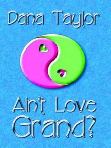 Ain't Love Grand? Read online