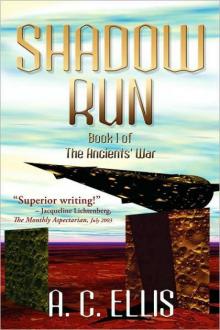 Ancient's War 01 - Shadow Run Read online