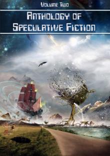 Anthology of Speculative Fiction, Volume Two