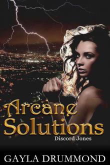 Arcane Solutions (Discord Jones) Read online