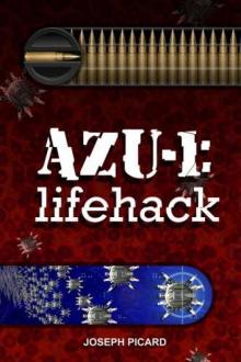 AZU-1: Lifehack Read online
