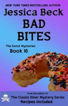 Bad Bites: Donut Mystery #16 (The Donut Mysteries)