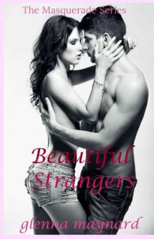 Beautiful Strangers (The Masquerade Series) Read online