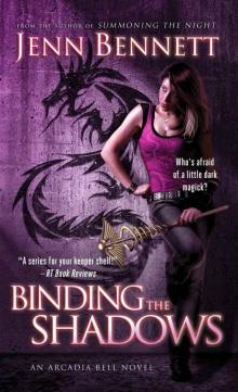 Binding the Shadows Read online