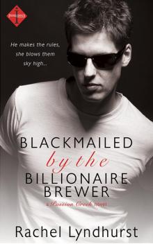 Blackmailed by the Billionaire Brewer Read online