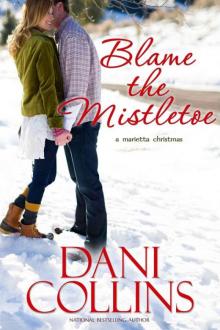 Blame the Mistletoe (Montana Born Christmas Book 1) Read online