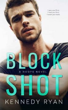 Block Shot: A HOOPS Novel Read online