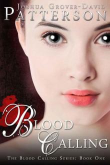 Blood Calling (The Blood Calling Series, Book 1)