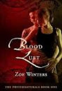 Blood Lust (A Paranormal Romance: Preternaturals Book 1) Read online