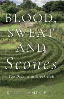Blood, Sweat and Scones