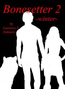 Bonesetter 2 -Winter- Read online