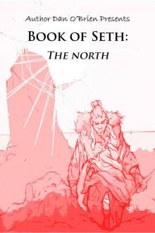 Book of Seth: The North: A Fallen Chronicles Book Read online