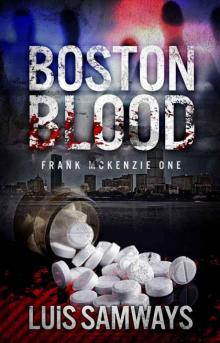 Boston Blood: The first Frank McKenzie Thriller Read online