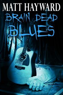 Brain Dead Blues