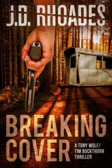 Breaking Cover (Tony Wolf/Tim Buckthorn) Read online