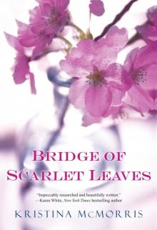 Bridge of Scarlet Leaves Read online