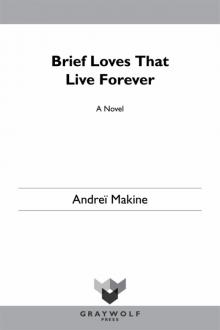 Brief Loves That Live Forever Read online