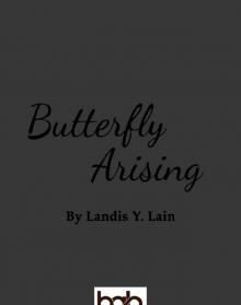 Butterfly Arising Read online