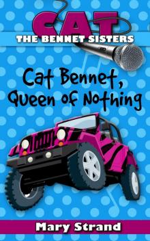 Cat Bennet, Queen of Nothing Read online