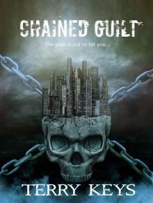 Chained Guilt (Hidden Guilt (Detective Series) Book 1) Read online