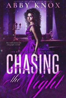 Chasing The Night: Part 3 of Her Big Easy Wedding Read online