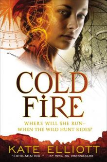 Cold Fire (The Spiritwalker Trilogy) Read online